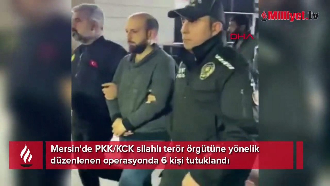 Mersin'de PKK/KCK operasyonunda 6 tutuklama