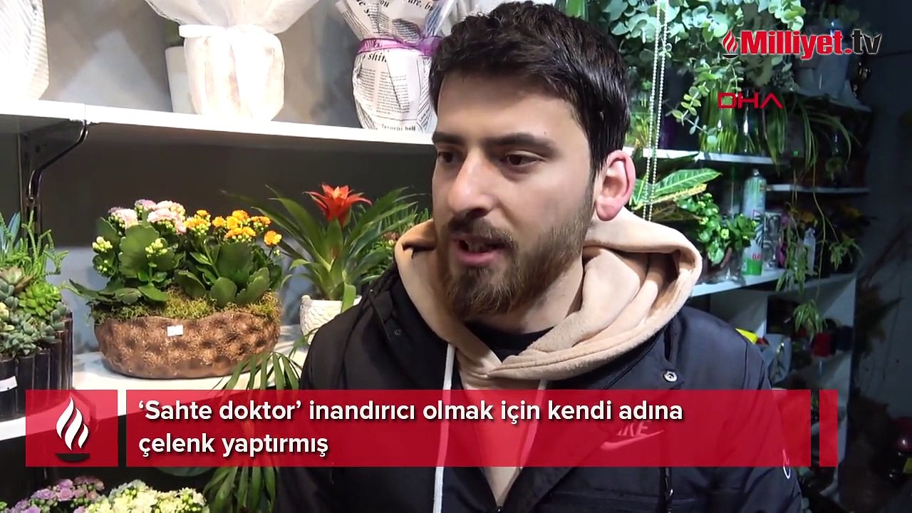 ‘Sahte doktor’ inandırıcı olmak için kendi adına çelenk bile yaptırmış