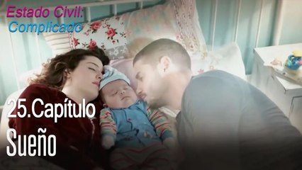 Sueño - Estado Civil: Complicado Capítulo 25