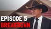Yellowstone Season 3 Episode 5 - RECAP & BREAKDOWN