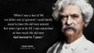Quotes from MARK TWAIN that are Worth Listening To! Life-Changing Quotes - 2