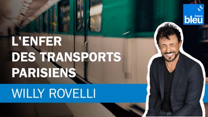 L'enfer des transports parisiens - Le billet de Willy Rovelli