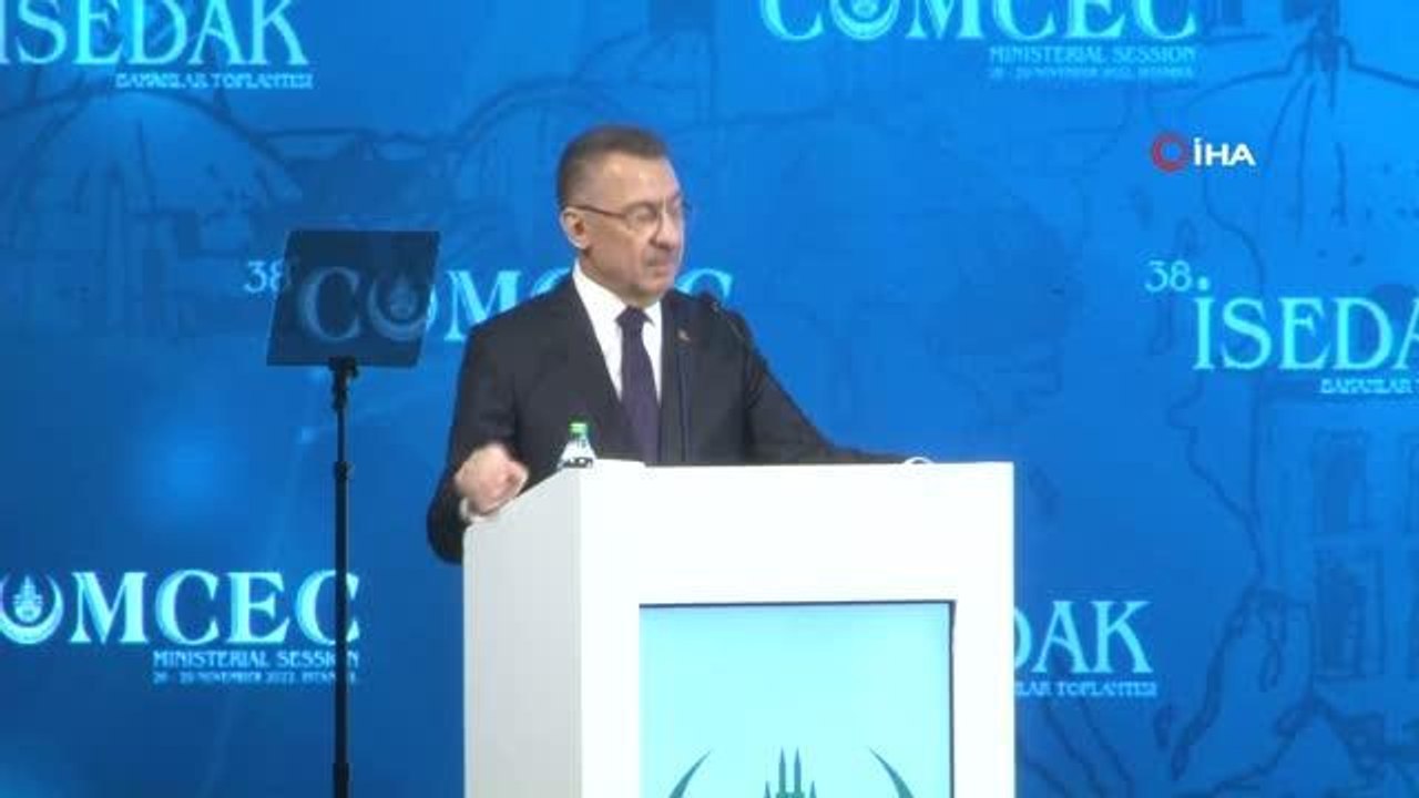 Cumhurbaşkanı Yardımcısı Oktay: "İslam dünyasının ekonomik yönden güçlenmesi için gayret göstermeye devam edeceğiz"