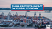 Will China Covid Protests Further Disrupt The Global Economy?