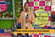 Santa Anita: emprendedor cierra su restaurante ante continuas extorsiones