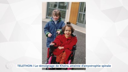TELETHON / Le témoignage de Kheira, atteinte d'amyotrophie spinale