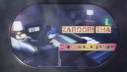 Zaroori Tha slowed and Reverb  best version _ Lofi Wala Banda _Rahat Fateh Ali Khan_ use headphones(480P)