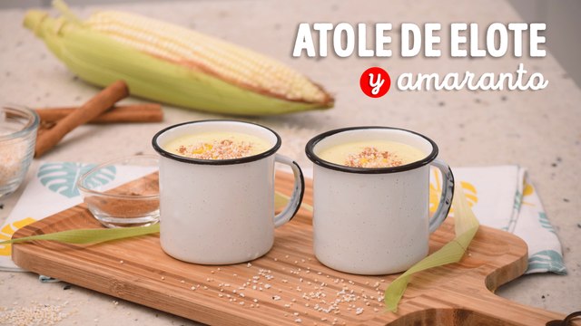 Delicioso atole de elote y amaranto en 4 sencillos pasos