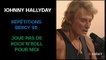 Johnny Hallyday - Répétitions - Joue pas de rock'n'roll pour moi (Bercy 95)