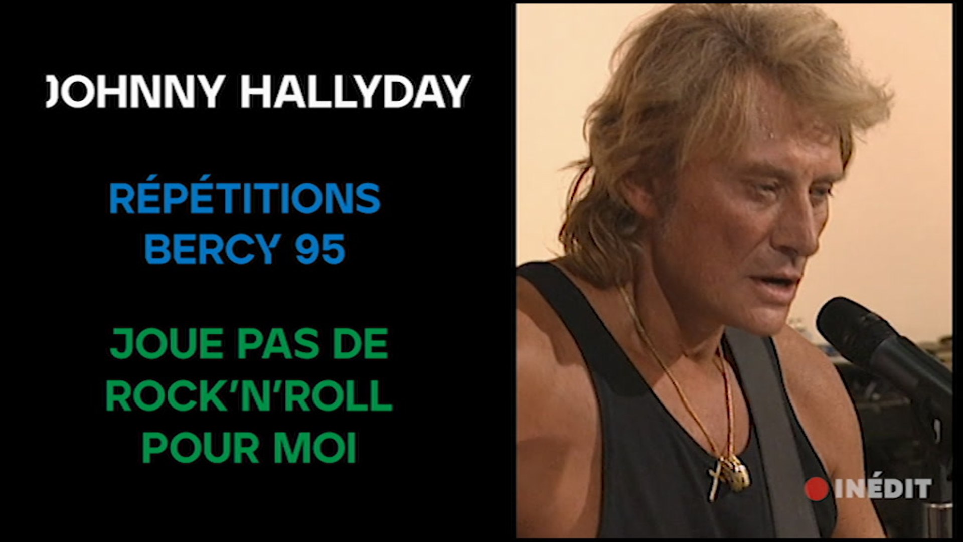 Johnny Hallyday - Répétitions - Joue pas de rock'n'roll pour moi (Bercy 95)  - video Dailymotion
