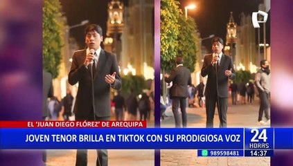 'El Juan Diego Flores Arequipeño': joven tenor se vuelve viral en TikTok por sus divertidos videos