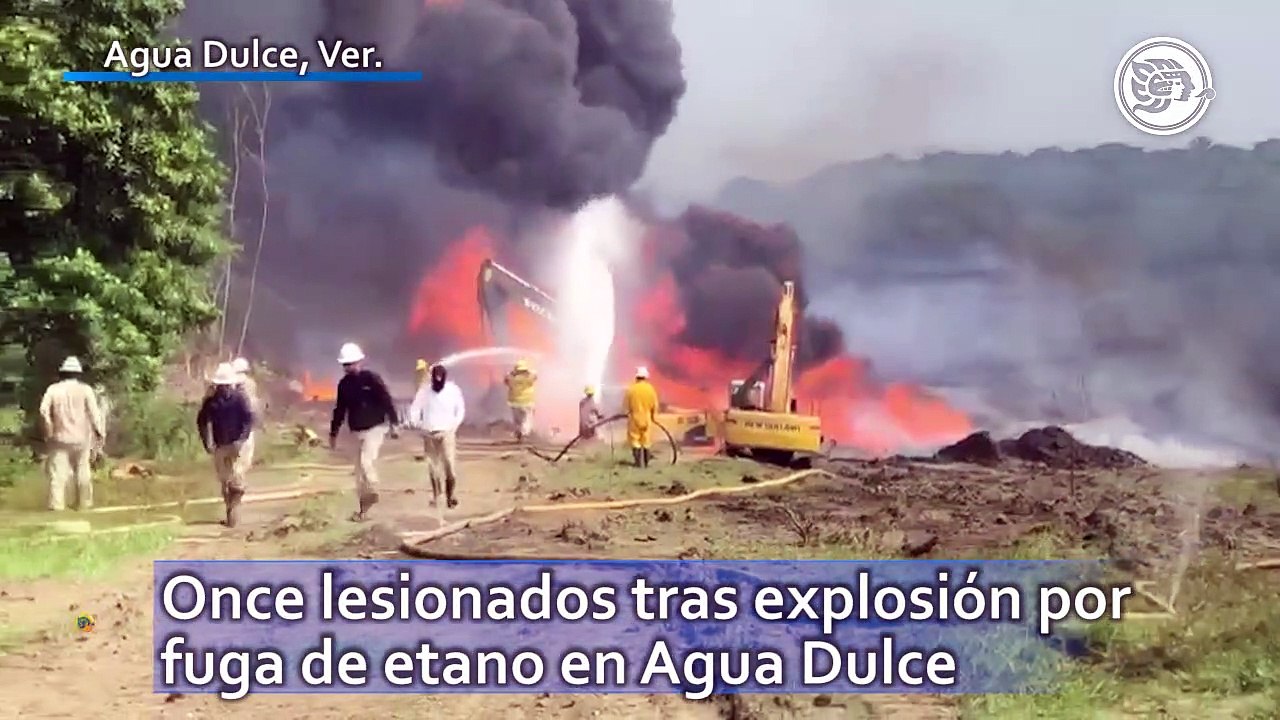 Once lesionados tras explosión por fuga de etano en Agua Dulce