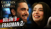 Gecenin Ucunda - Episode 9 (EngSub)