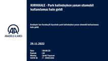 Park halindeyken yanan otomobil kullanılamaz hale geldi