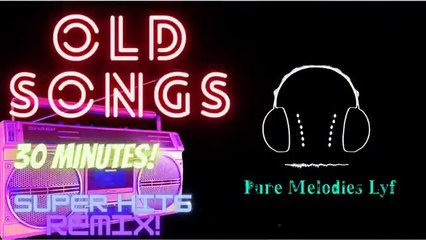 Super Hit Old Hindi Songs Remix 30 Minutes | OG songs Remix | Pure Melodies Lyf | #oldisgold #trending