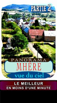 2 - MHÈRE partie 2 village du Parc Naturel Régional du Morvan (département de la Nièvre - région Bourgogne Franche-Comté)