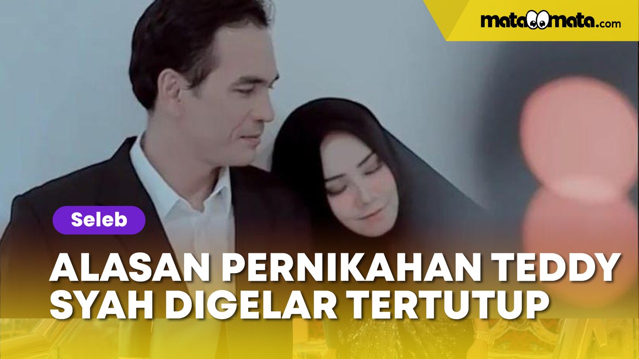 Bawa-Bawa Orangtua, Teddy Syah Beberkan Alasan Pernikahannya dengan Anne Digelar Tertutup