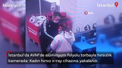 Alüminyum folyolu torbayla hırsızlık...  X-ray cihazına yakalandı