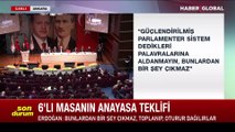 Cumhurbaşkanı Erdoğan'dan muhalefetin Anayasa teklifine yanıt