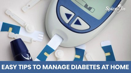 easy tips to manage diabetes at home