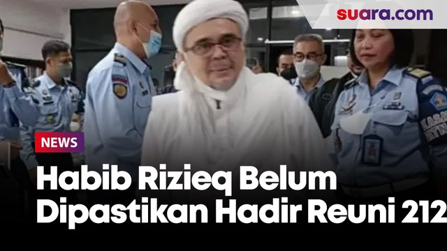 Habib Rizieq Belum Dipastikan Hadiri Reuni 212, Takut Pesertanya Membeludak kalau Ada Imam Besar