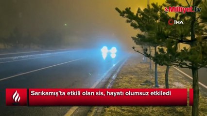 Sarıkamış’ta yoğun sis hayatı olumsuz etkiledi