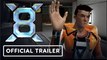 X8 | PlayStation VR 2, Meta Quest 2, PCVR | Official Announcement Trailer