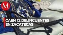 En Zacatecas detienen a 12 integrantes del crimen organizado