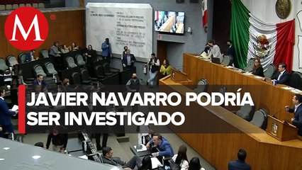 Congreso de NL aprueba que investiguen a Javier Navarro