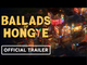 Ballads of Hongye | Official Launch Trailer