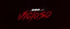 OSO VICIOSO (2023) Trailer - SPANISH