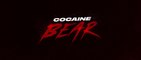 COCAINE BEAR (2023) Trailer VO - HD