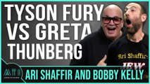 Ari Shaffir and Bobby Kelly Want to See Tyson Fury Fight Greta Thunberg - Full Episode