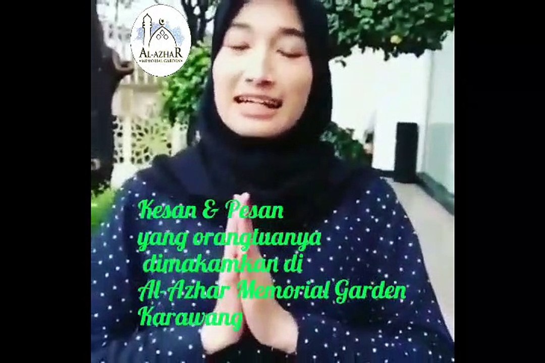 Video Testimoni Orangtua dimakamkan di Al-Azhar Memorial Garden Karawang