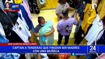 SJM: captan a mujeres usando muñeca como bebé para robar en tienda de ropa