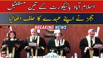 Oath taking ceremony of Islamabad High Court judges
