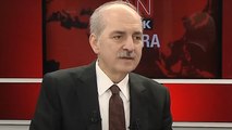AK Partili Kurtulmuş'tan CNN TÜRK'te önemli açıklamalar