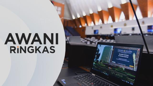 AWANI Ringkas: Usul percaya PM perkara kelapan dalam agenda sidang Dewan Rakyat