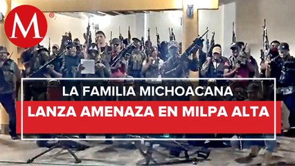 Descargar video: Integrantes fuertemente armados de La Familia Michoacana aseguran que limpiarán a Milpa Alta