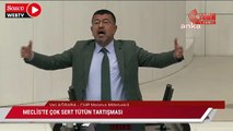 Meclis'te çok sert tütün tartışması...