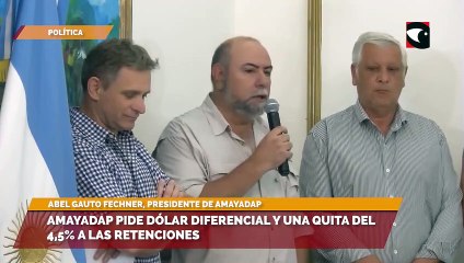 Amayadap pide dólar diferencial y una quita del 4,5% a las retenciones
