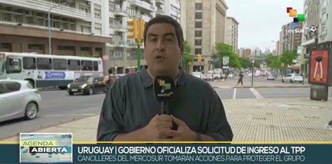 Gobierno uruguayo formaliza solicitud de ingreso al Acuerdo Transpacífico