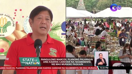 Pangulong Marcos, planong palawigin ang Kadiwa Caravan na nagbebenta ng mas murang pagkain | SONA