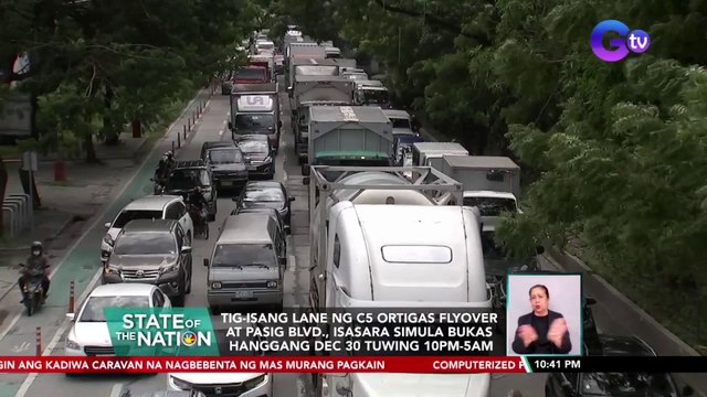 Tig-isang lane ng C-5 Ortigas Flyover at Pasig Blvd., isasara simula bukas hanggang Dec 30 tuwing 10pm-5am | SONA