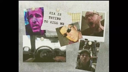 the CIA is trying to kill me