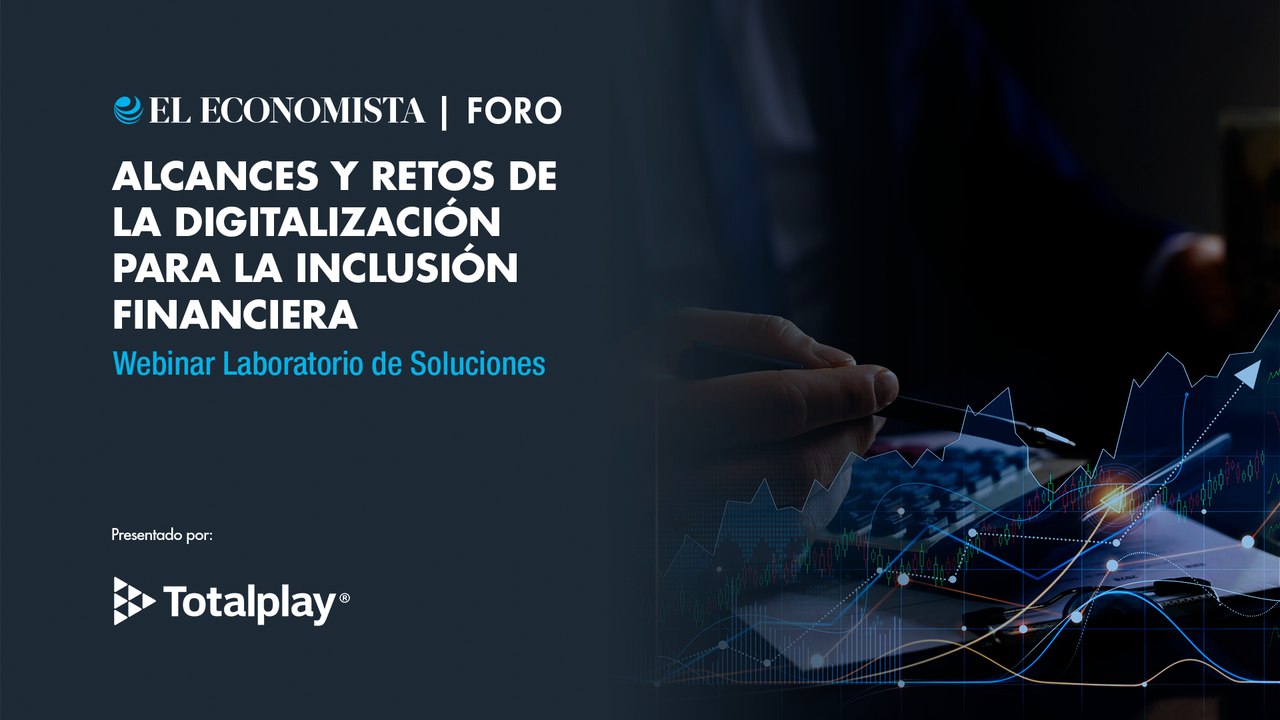 Alcances y retos de la digitalización para la inclusión financiera  | Mesa 2