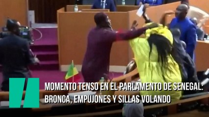 Momento tenso en el Parlamento de Senegal: bronca, empujones y sillas volando