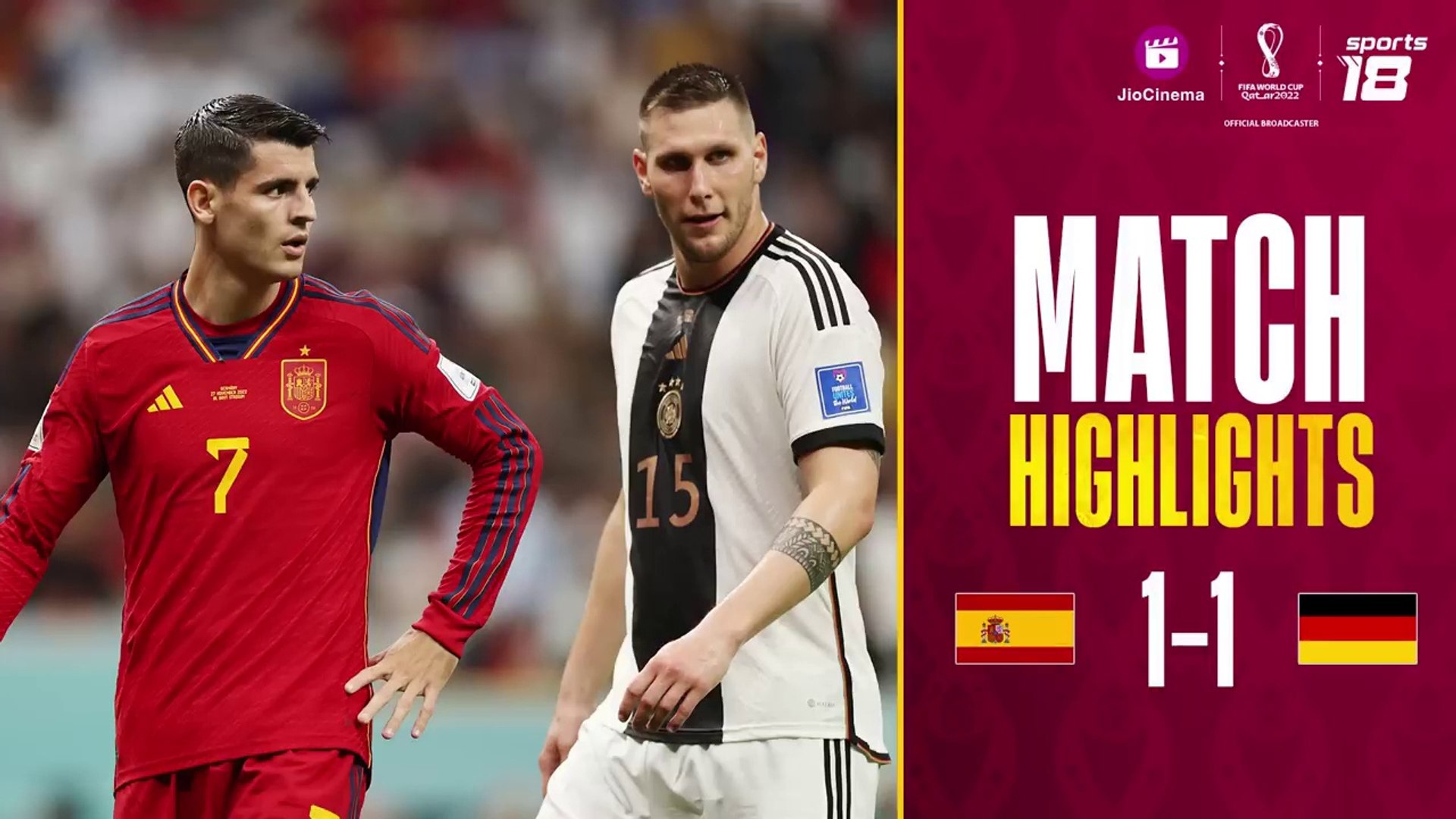 Match Highlights Spain 1 - 1 Germany FIFA World Cup Qatar 2022 2022 FIFA World Cup Qatar Match Highlights Football Highlights Sports World