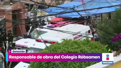 Detienen al responsable de obra del Colegio Rébsamen