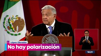 López Obrador rechaza que haya polarización en México